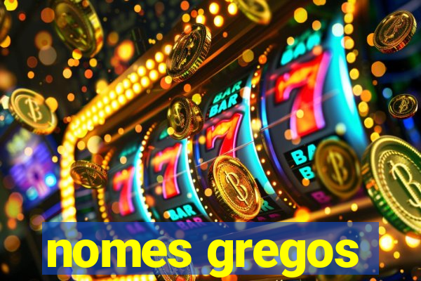 nomes gregos